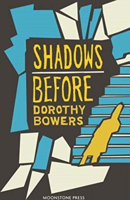Shadows Before Av Dorothy Bowers
