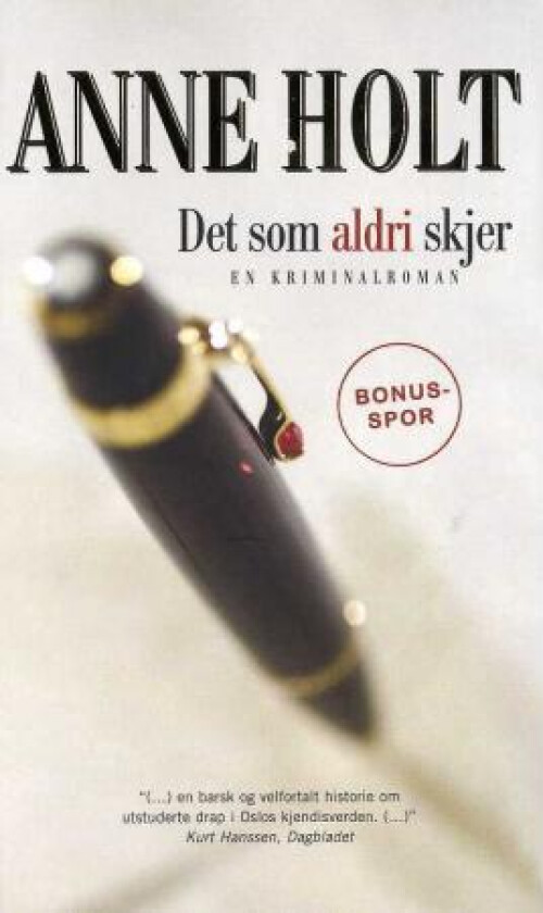Det som aldri skjer av Anne Holt