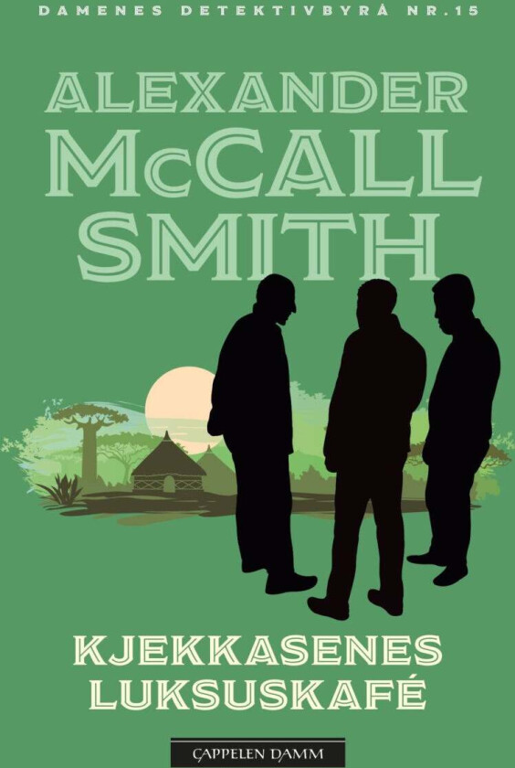 Kjekkasens luksuskafé av Alexander McCall Smith