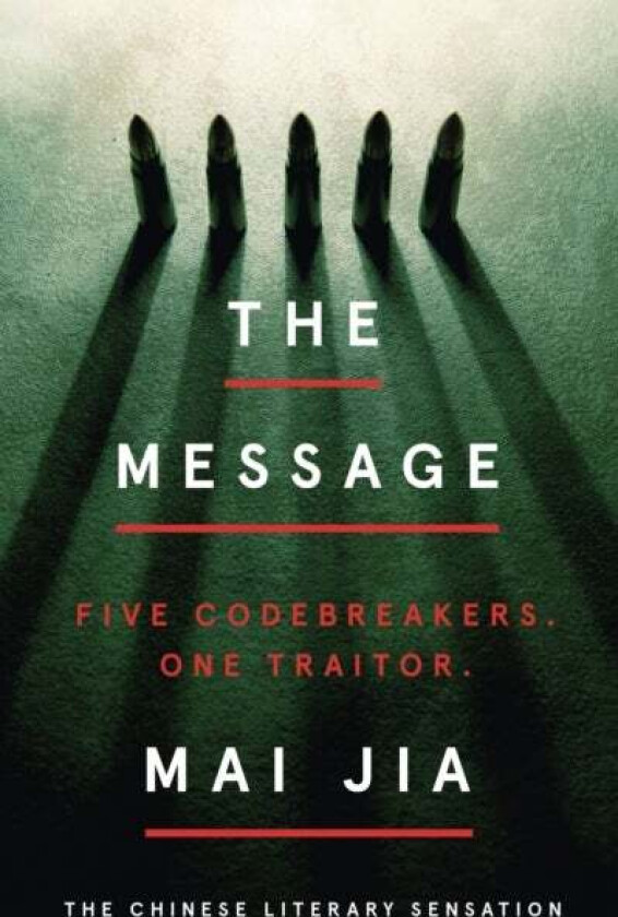 The Message av Mai Jia