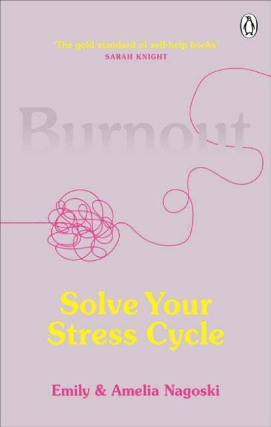 Burnout av Emily Nagoski, Amelia Nagoski