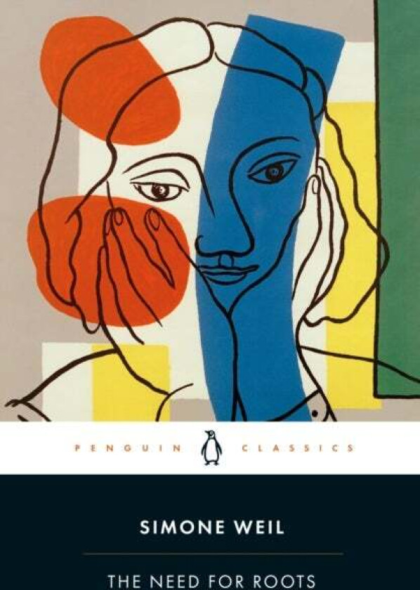 The Need for Roots av Simone Weil