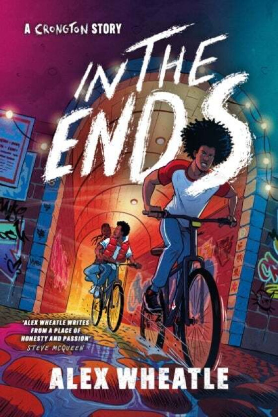 A Crongton Story: In The Ends av Alex Wheatle