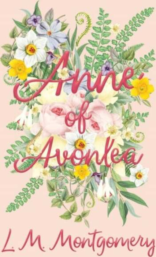 Anne of Avonlea av Lucy Maud Montgomery