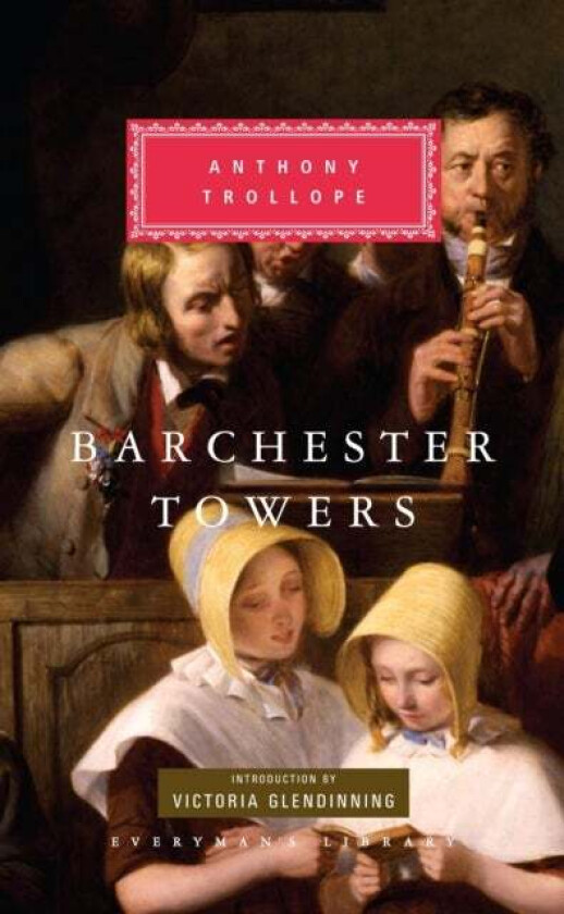 Barchester Towers av Anthony Trollope