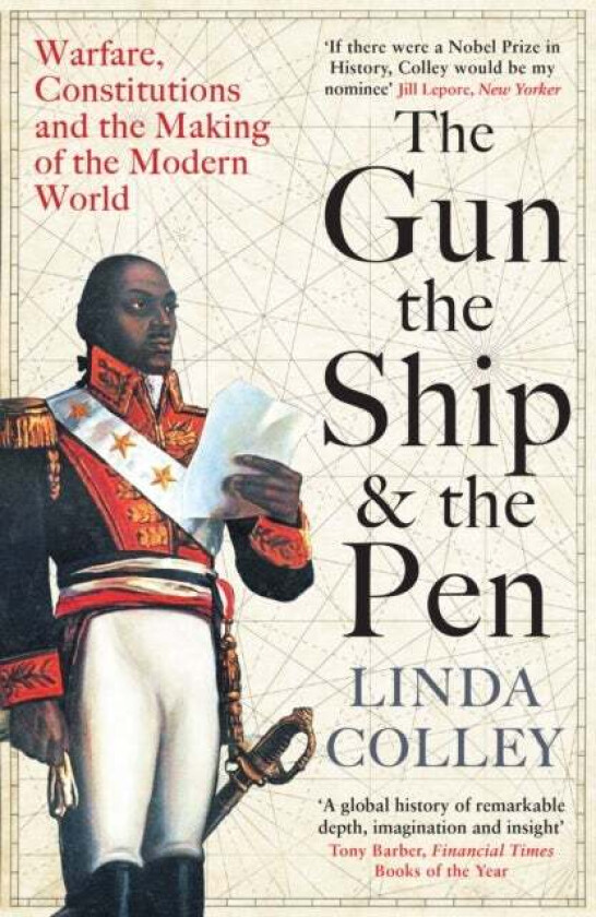 The Gun, the Ship and the Pen av Linda Colley