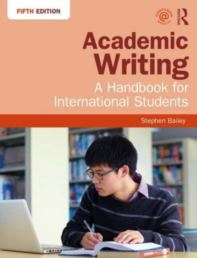 Academic Writing av Stephen Bailey