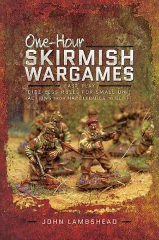 One-hour Skirmish Wargames av John Lambshead