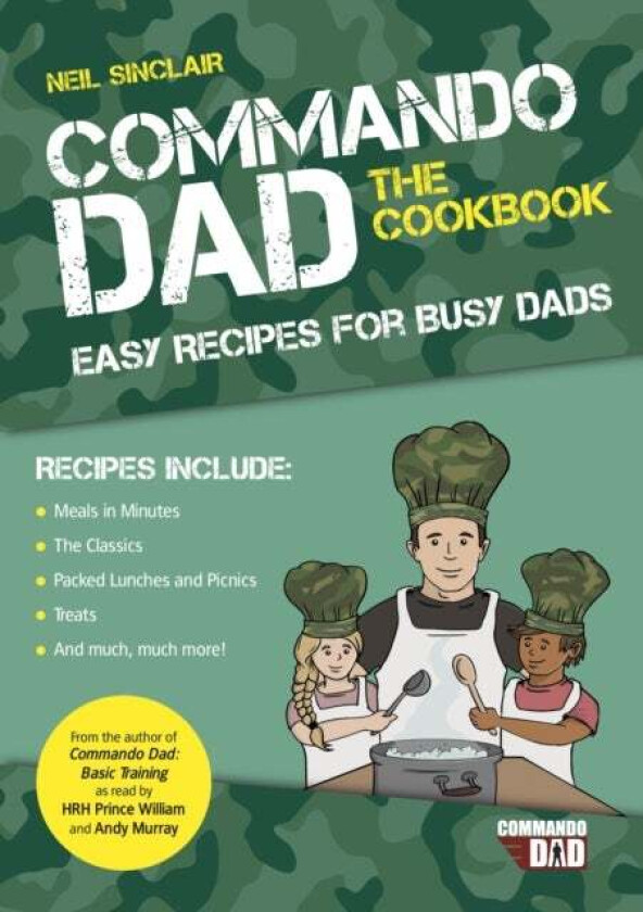Commando Dad: The Cookbook av Neil Sinclair