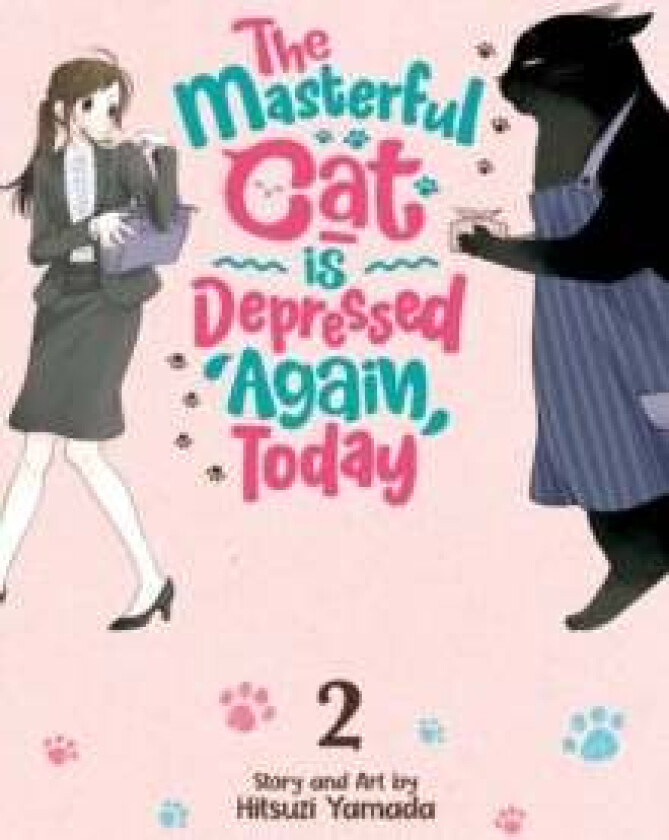 The Masterful Cat Is Depressed Again Today Vol. 2 av Hitsuji Yamada