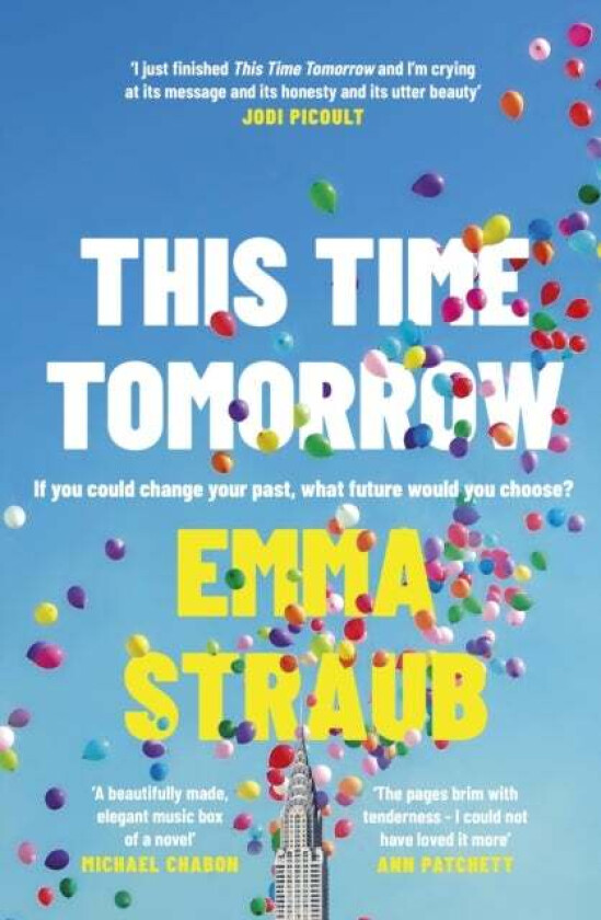 This Time Tomorrow av Emma Straub
