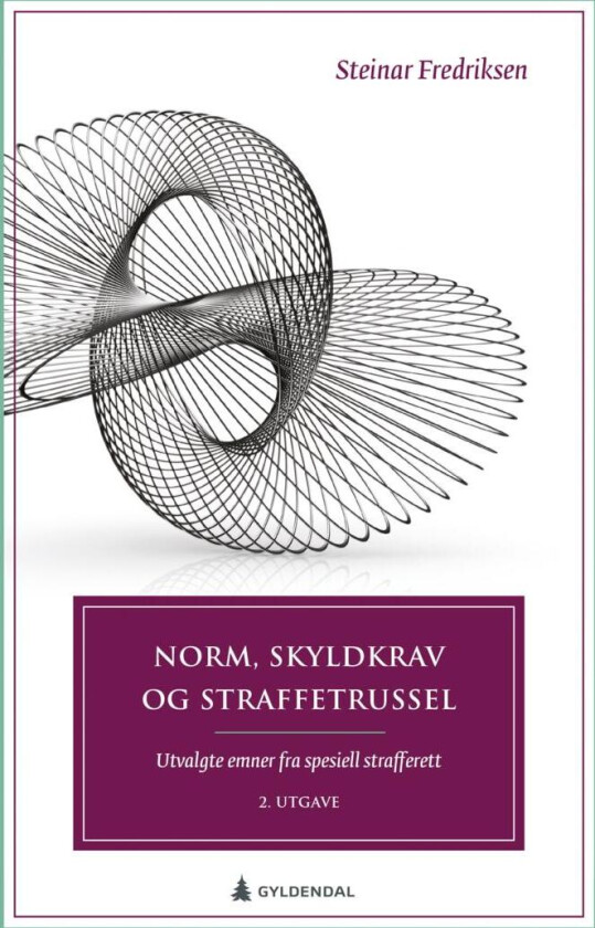 Norm, skyldkrav og straffetrussel av Steinar Fredriksen