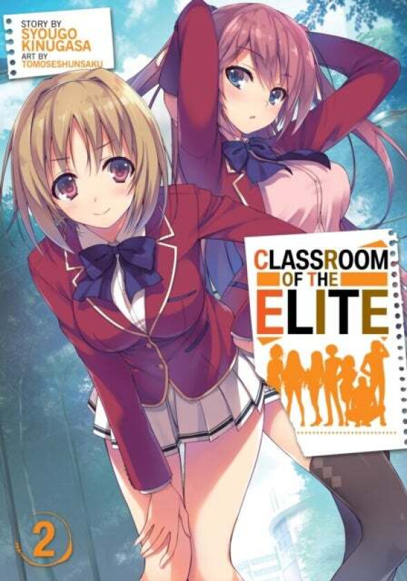 Classroom of the Elite (Light Novel) Vol. 2 av Syougo Kinugasa