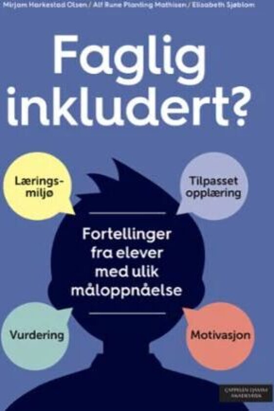 Faglig inkludert? av Alf Rune Mathisen, Mirjam Harkestad Olsen, Elisabeth Sjøblom