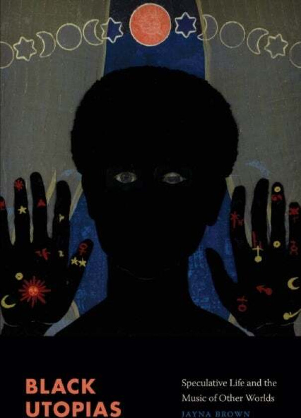 Black Utopias av Jayna Brown