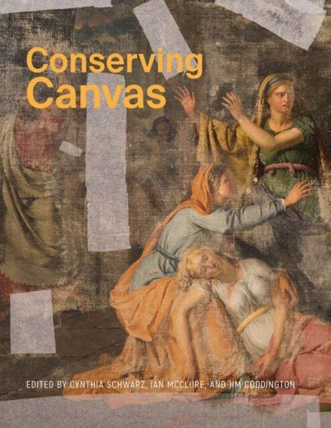 Conserving Canvas av Ian McCluren Jim Coddington Cynthia Schwarz