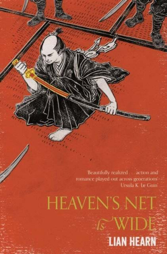 Heaven's net is wide av Lian Hearn
