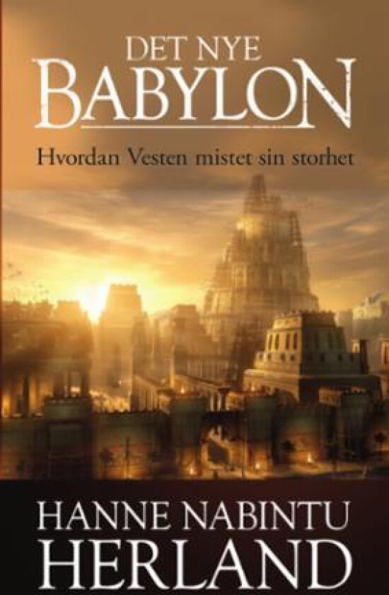 Det nye Babylon av Hanne Nabintu Herland