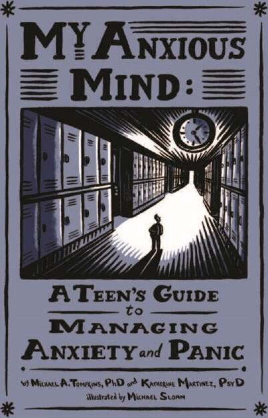 My Anxious Mind av Michael Anthony Tompkins, Katherine A. Martinez