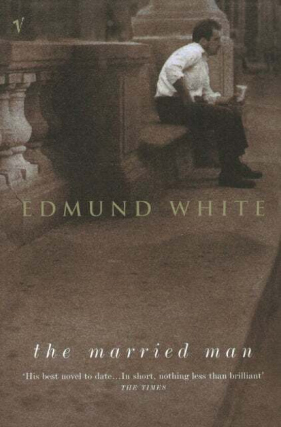 The Married Man av Edmund White