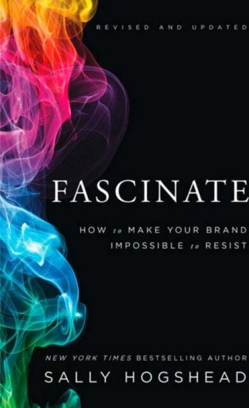 Fascinate, Revised and Updated av Sally Hogshead