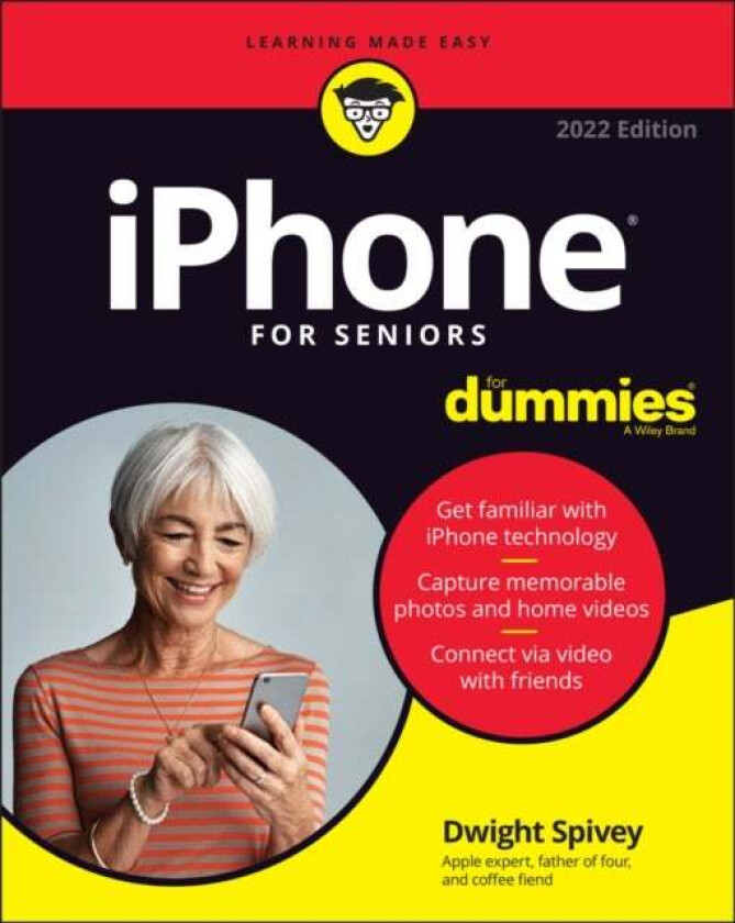 iPhone For Seniors For Dummies av Dwight Spivey
