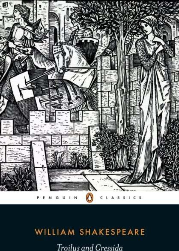 Troilus and Cressida av William Shakespeare