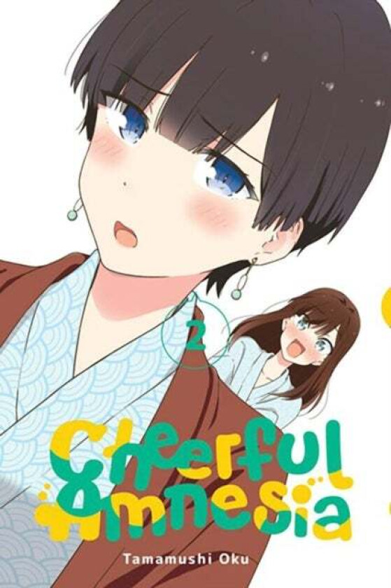 Cheerful Amnesia, Vol. 2 av Oku Tamamushi