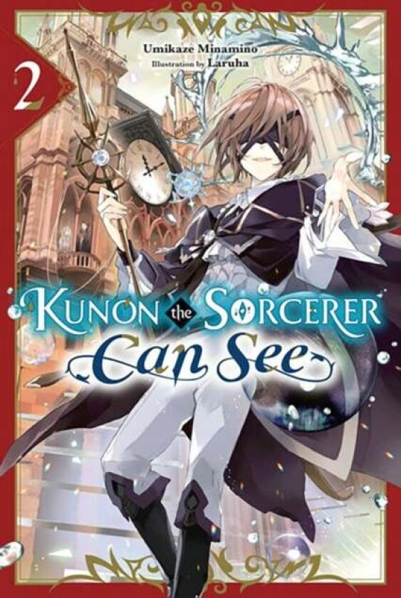 Kunon the Sorcerer Can See, Vol. 2 (light novel) av Umikaze Minamino