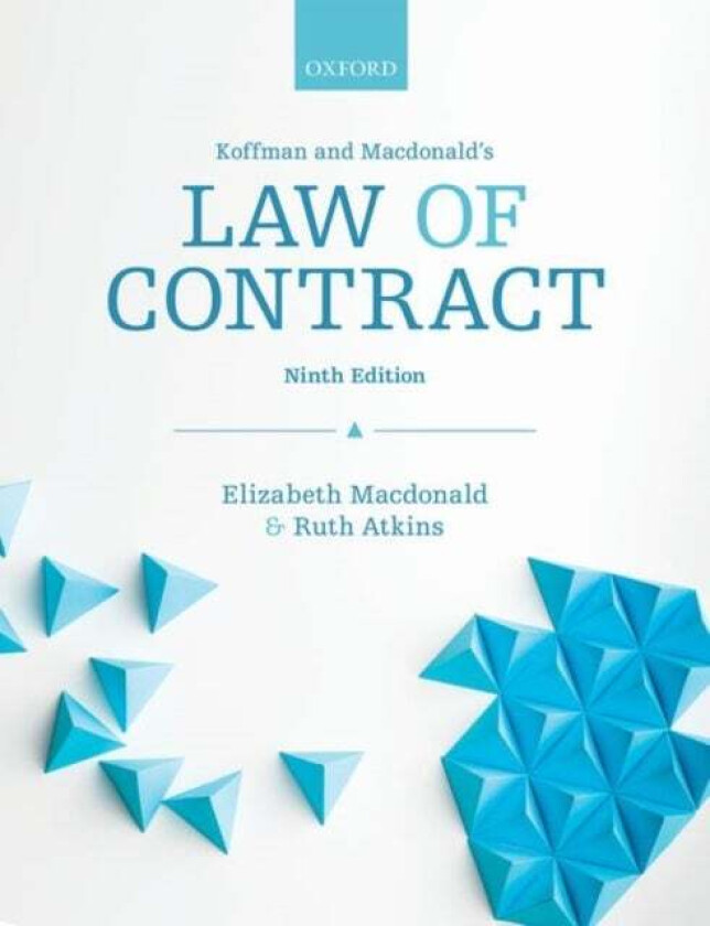 Koffman & Macdonald's Law of Contract av Elizabeth (Professor of Law Professor Macdonald