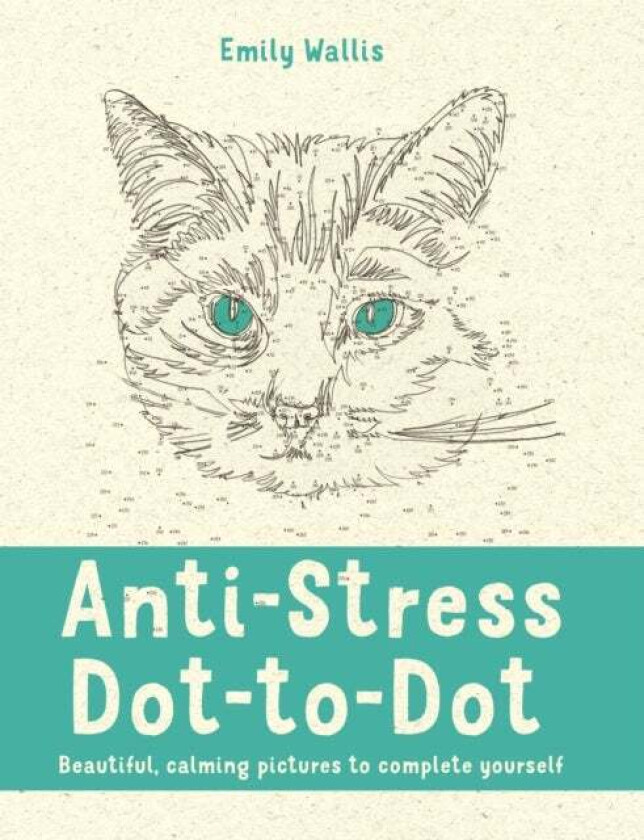 Anti-Stress Dot-to-Dot av Emily Wallis