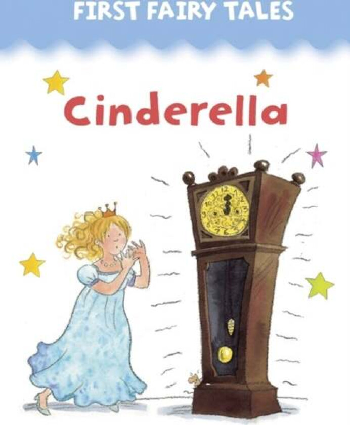 First Fairy Tales: Cinderella