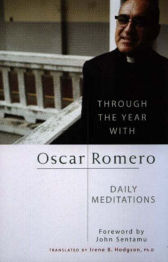 Through the Year with Oscar Romero av Oscar Arnulfo Romero