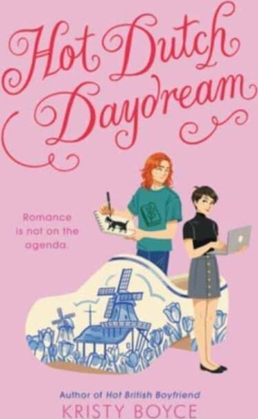 Hot Dutch Daydream Av Kristy Boyce