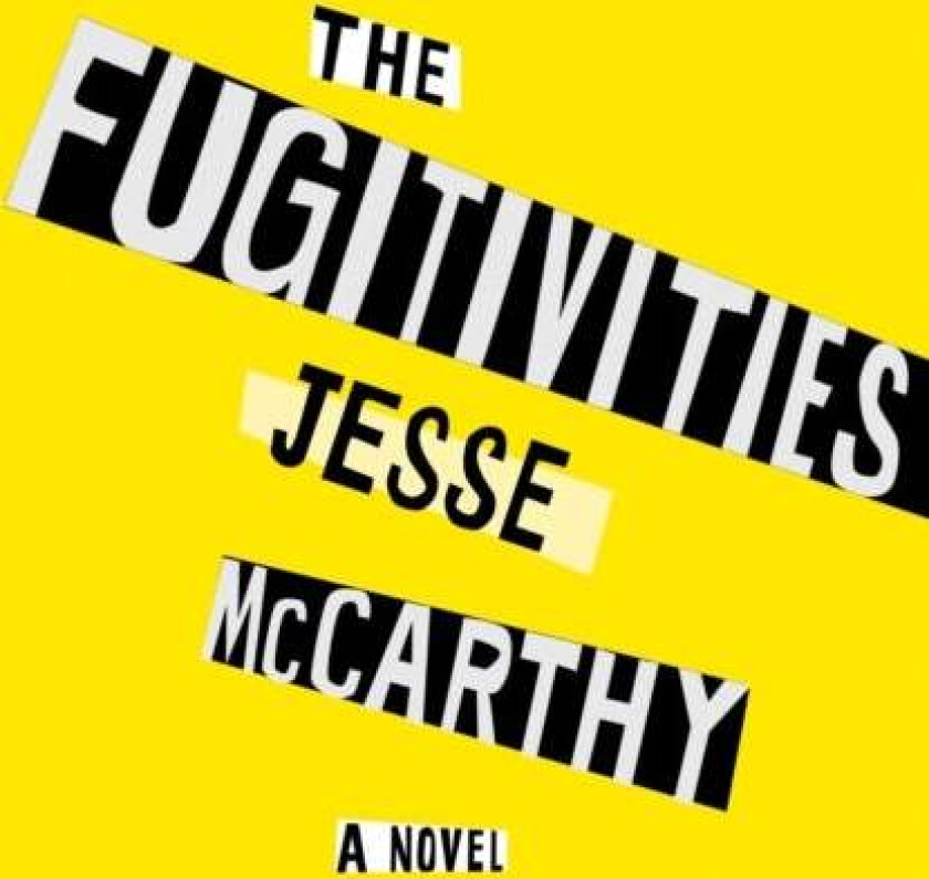 The Fugitivities av Jesse McCarthy