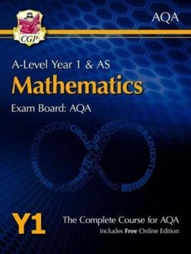 A-Level Maths for AQA: Year 1 & AS Student Book with Online Edition: course companion for the 2023 a av CGP Books