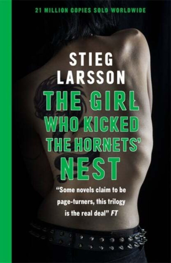 The Girl Who Kicked the Hornets' Nest av Stieg Larsson