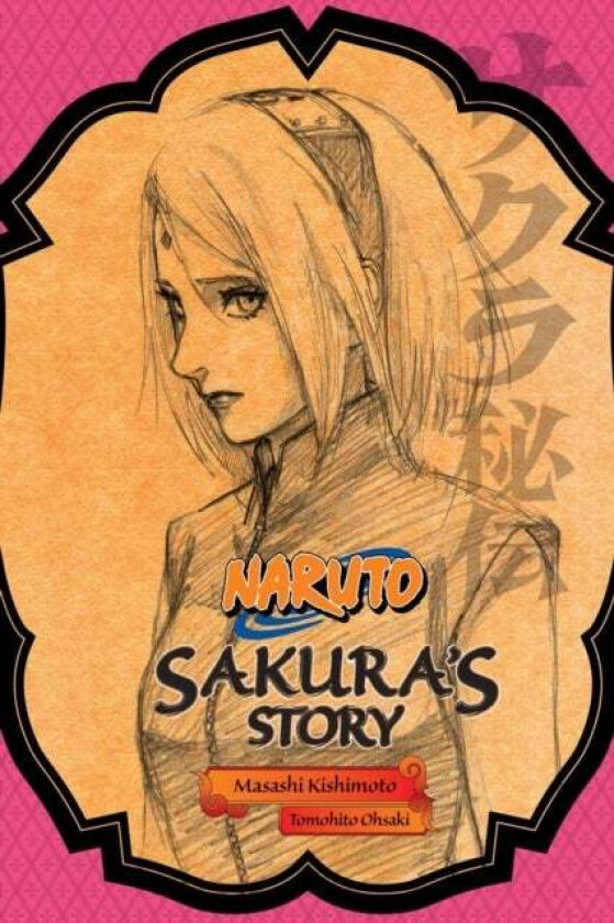 Naruto: Sakura's Story--Love Riding on the Spring Breeze av Tomohito Ohsaki