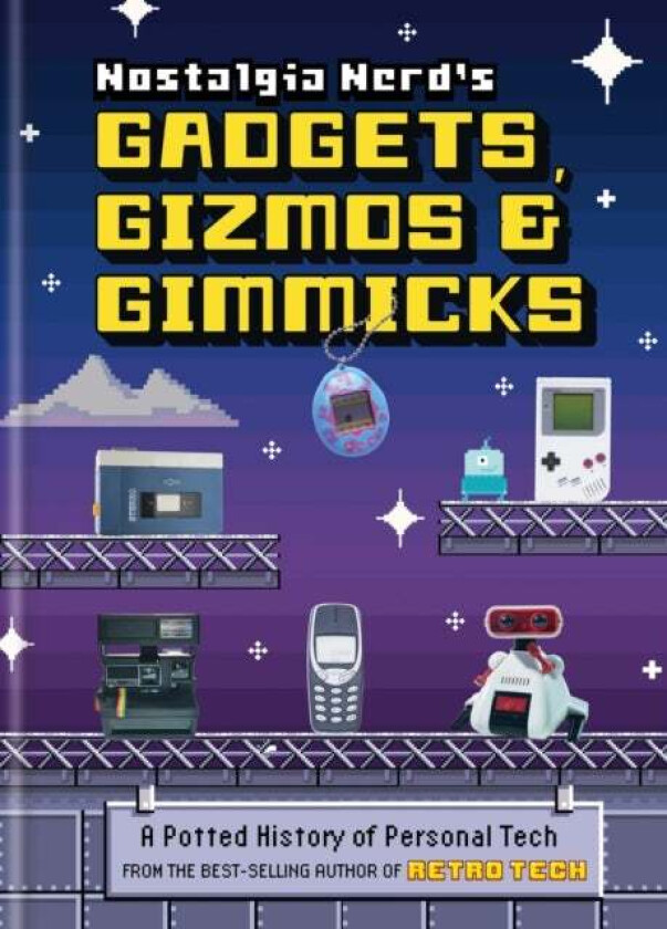 Nostalgia Nerd&#039;s Gadgets, Gizmos & Gimmicks av Peter Leigh