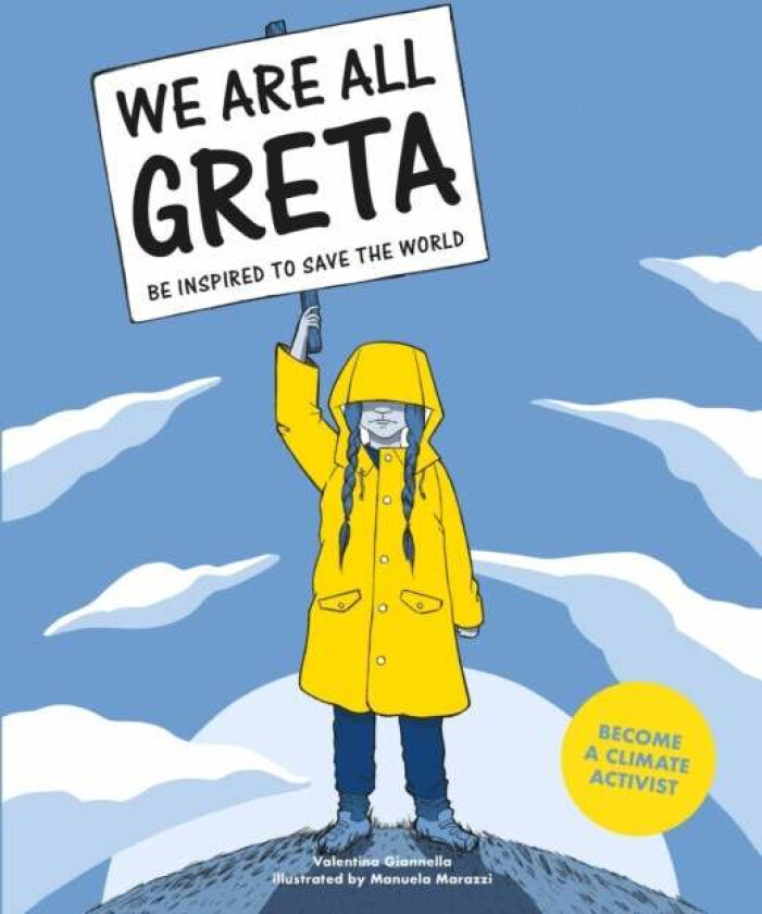 We Are All Greta av Valentina Giannella