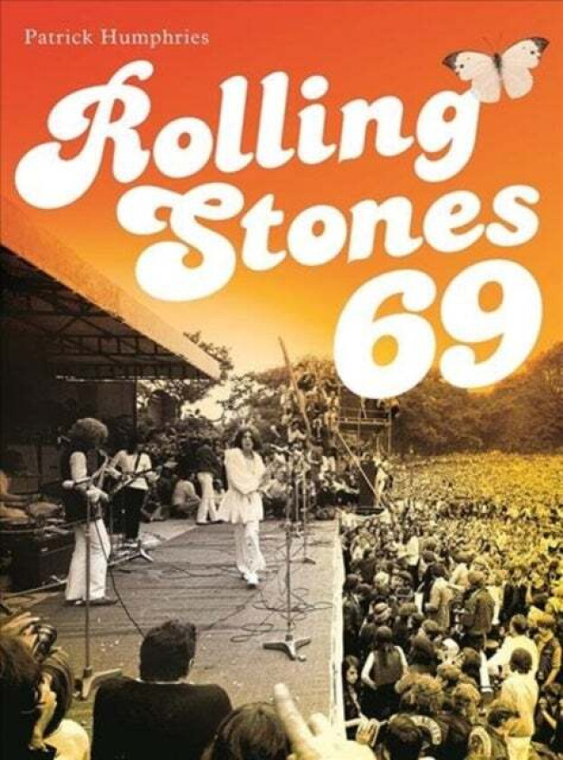 Rolling Stones 69 av Patrick Humphries