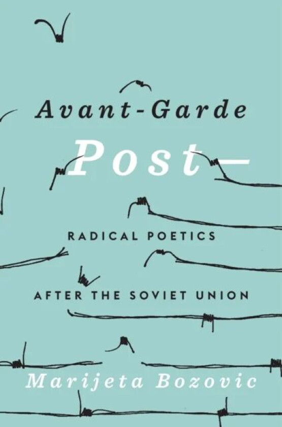 Avant-Garde Post- av Marijeta Bozovic