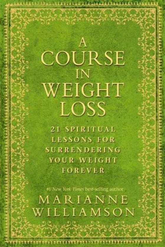 A Course in Weight Loss av Marianne Williamson