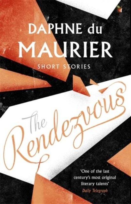 The Rendezvous And Other Stories av Daphne Du Maurier