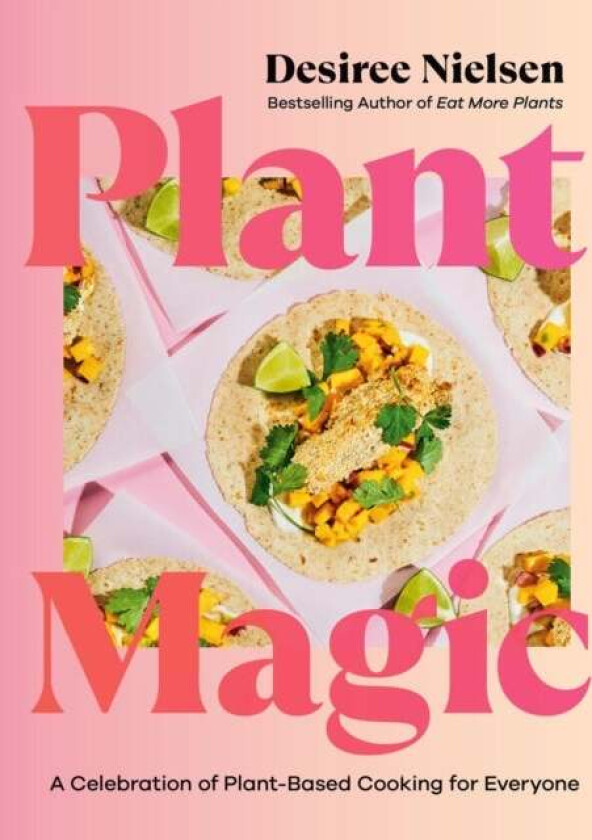 Plant Magic av Desiree Nielsen
