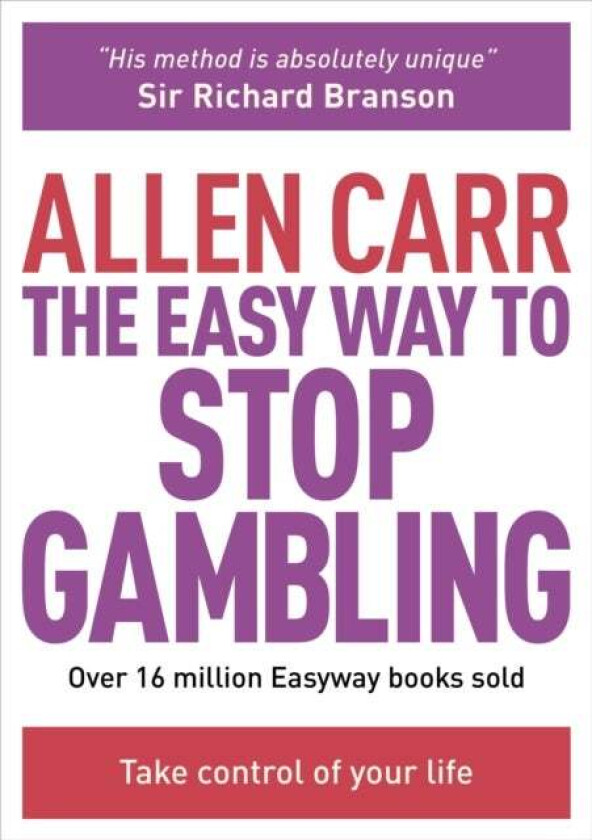 The Easy Way to Stop Gambling av Allen Carr