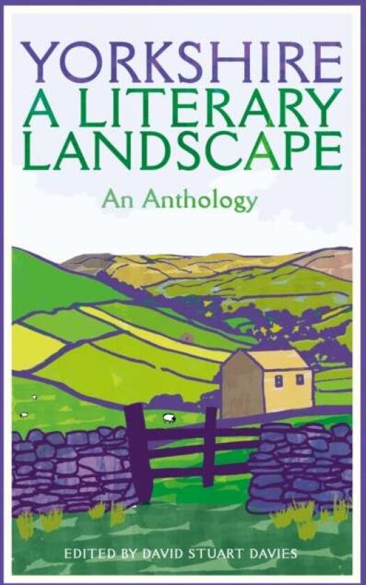 Yorkshire: A Literary Landscape