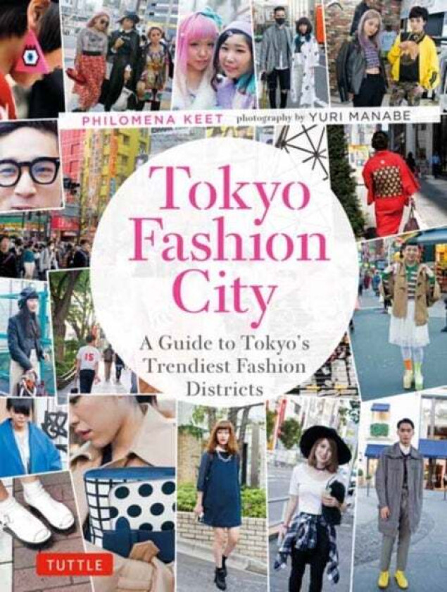 Tokyo Fashion City av Philomena Keet