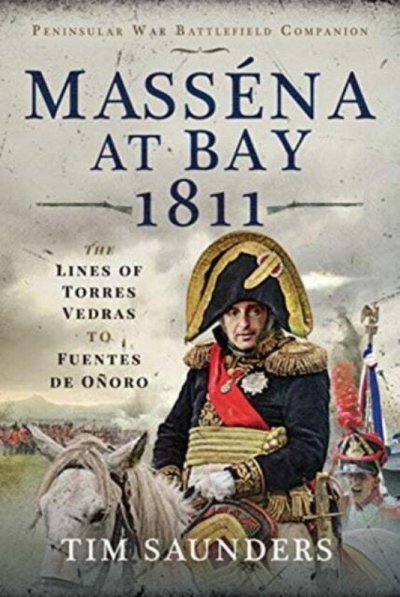 Massena at Bay 1811 av Tim Saunders