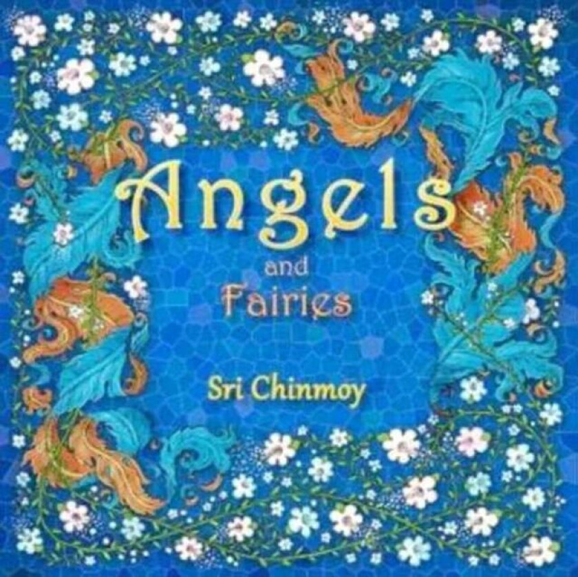 Angels and Fairies av Sri Chinmoy